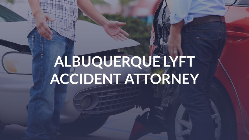 Albuquerque Lyft Accident Attorney