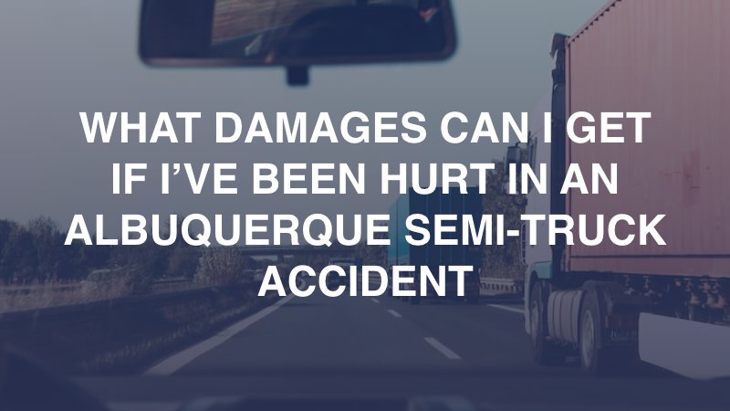 Albuquerque truck accident attorney