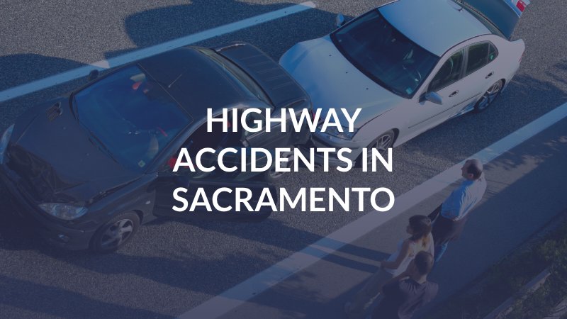 Highway Accidents in Sacramento