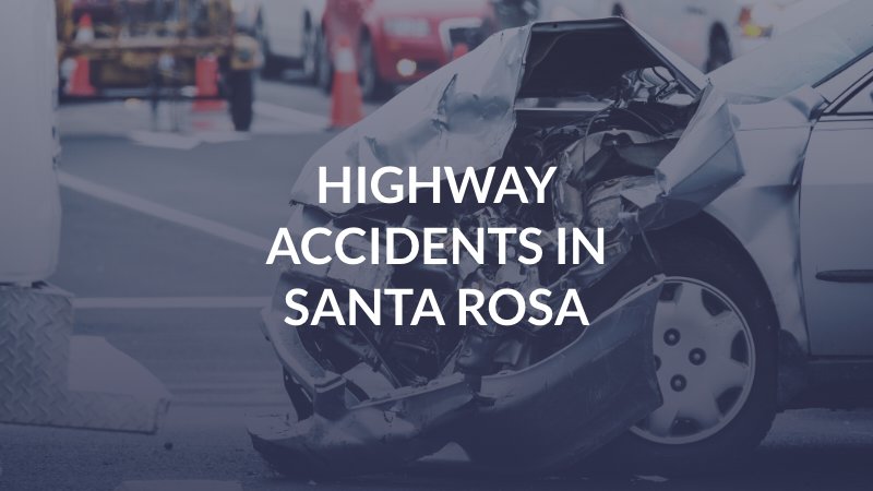 Highway Accidents in Santa Rosa