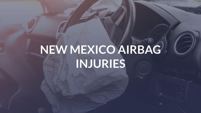 New Mexico Airbag Injuries