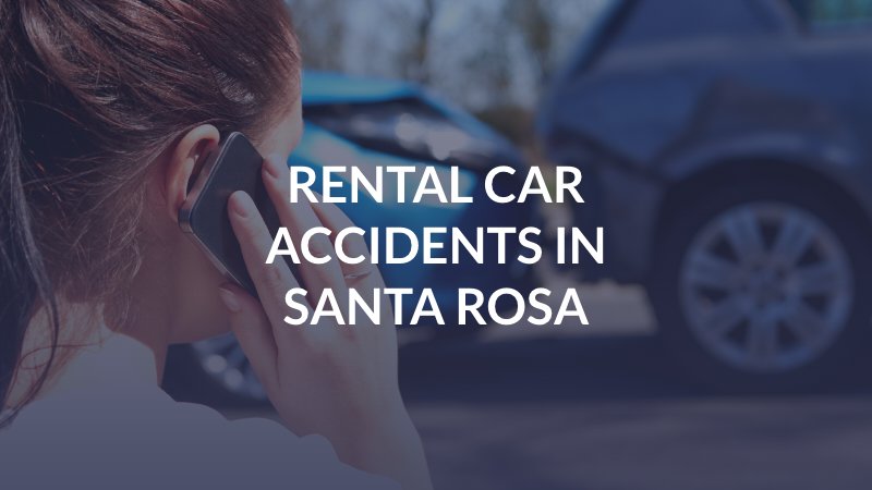 Rental Car Accidents in Santa Rosa