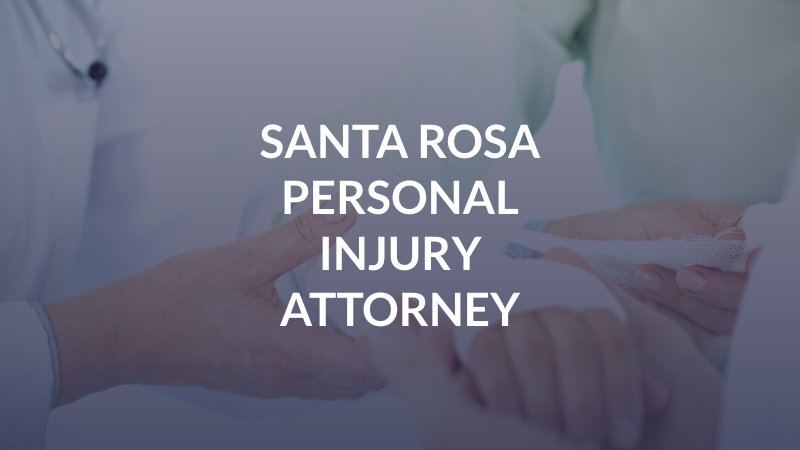 Santa Rosa Personal Injury Attorney