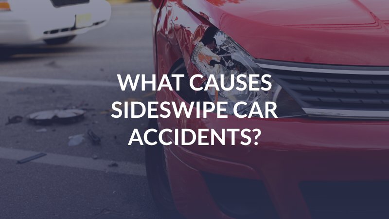 Sideswipe Car Accidents in Sacramento