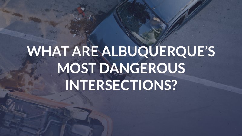 What Are Albuquerque’s Most Dangerous Intersections?