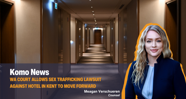 WA Court Allows Sex Trafficking Lawsuit Against Hotel in Kent to Move Forward