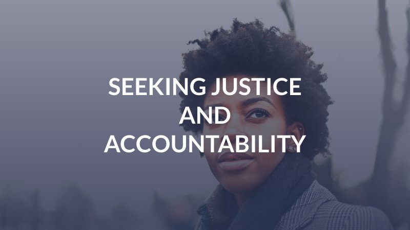 Seeking Justice and Accountability